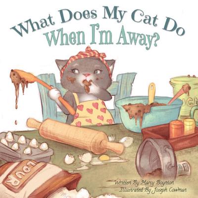 What Does My Cat Do When I'm Away? - Marcy Boynton