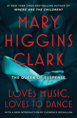 Loves Music, Loves to Dance - Mary Higgins Clark