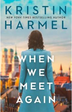 When We Meet Again - Kristin Harmel