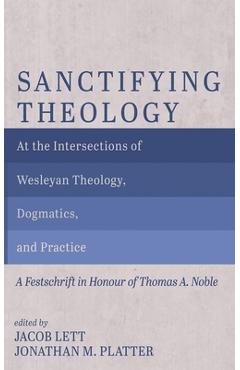 Coperta cărții 'Sanctifying Theology - Jacob Lett'