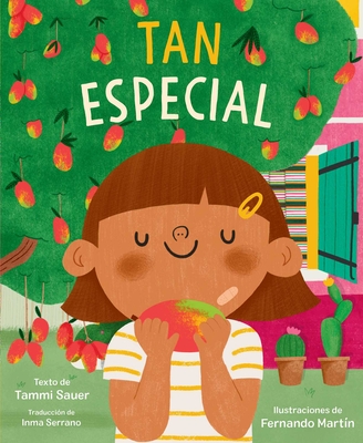 Tan Especial (All Kinds of Special) - Tammi Sauer