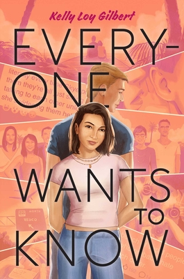 Everyone Wants to Know - Kelly Loy Gilbert