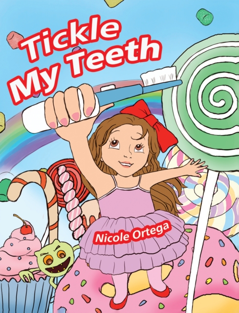 Tickle My Teeth - Nicole Ortega