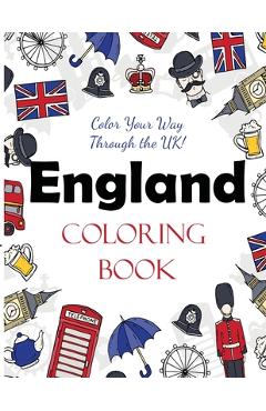 Coperta cărții 'England Coloring Book: Color Your Way Through the UK! - Dylanna Press'