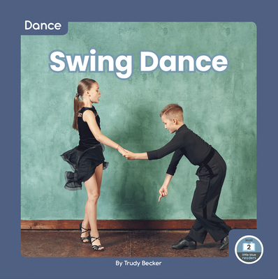 Coperta cărții 'Swing Dance - Trudy Becker'