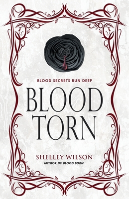 Blood Torn - Shelley Wilson