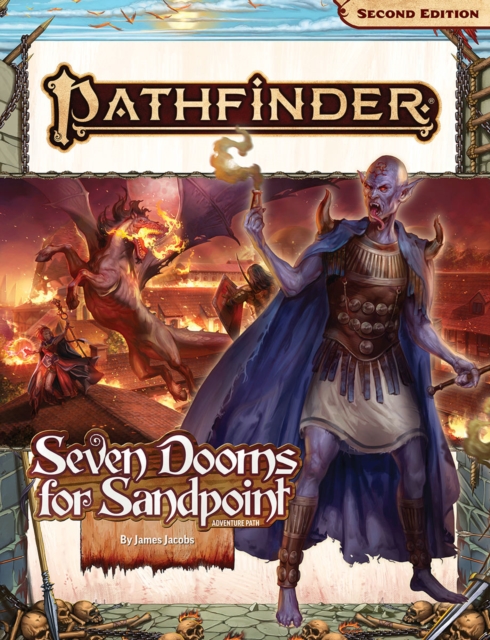 Pathfinder Adventure Path: Seven Dooms for Sandpoint (1 of 1) (P2) - James Jacobs