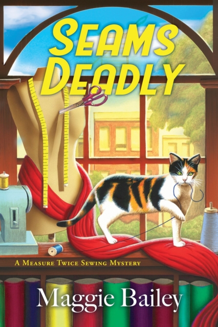 Seams Deadly - Maggie Bailey