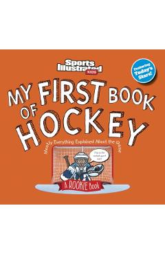 Coperta cărții 'My First Book of Hockey - Sports Illustrated Kids'