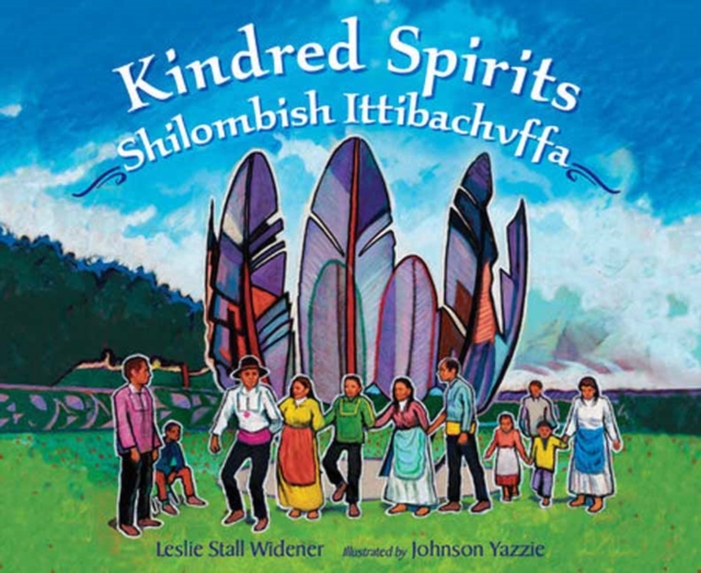 Kindred Spirits: Shilombish Ittibachvffa - Leslie Stall Widener