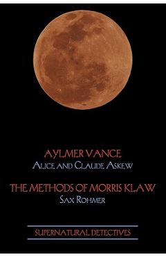 Coperta cărții 'Supernatural Detectives 2: Aylmer Vance / Morris Klaw - Alice Askew'