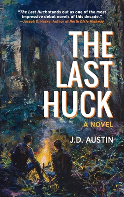 The Last Huck - J. D. Austin