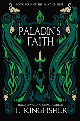 Paladin's Faith - T. Kingfisher