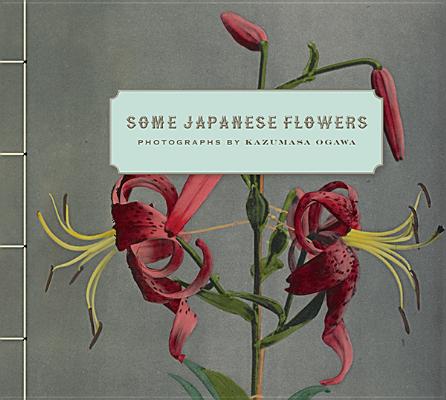 Some Japanese Flowers - Kazumasa Ogawa