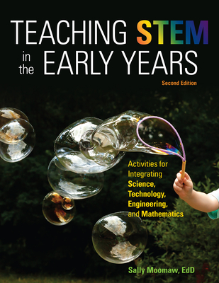 Coperta cărții 'Teaching Stem in the Early Years, 2nd Edition: Activities for Integrating Science, Technology, Engineering, and'