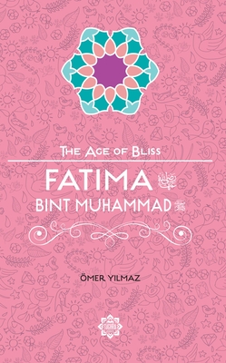 Fatima Bint Muhammad - Omer Yilmaz