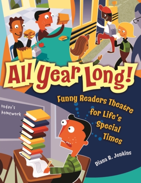 All Year Long!: Funny Readers Theatre for Life's Special Times - Diana R. Jenkins