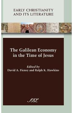 Coperta cărții 'The Galilean Economy in the Time of Jesus - David A. Fiensy'