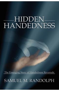 Poza produsului Hidden Handedness - Samuel M. Randolph