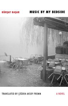 Coperta cărții 'Music by My Bedside - Kursat Basar'
