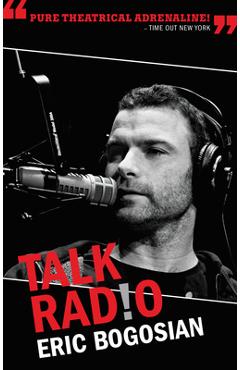 Coperta cărții 'Talk Radio (Tcg Edition) - Eric Bogosian'