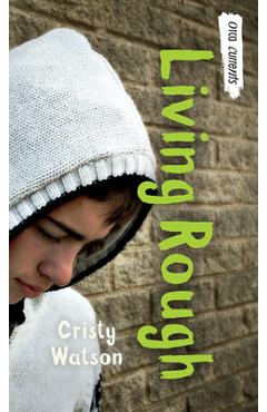 Coperta cărții 'Living Rough - Cristy Watson'