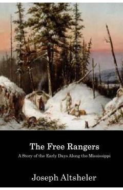 Coperta cărții 'The Free Rangers - Joseph A. Altsheler'