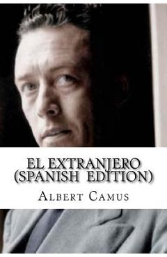 Coperta cărții 'El Extranjero (Spanish Edition) - Albert Camus'