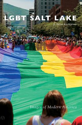 Lgbt Salt Lake - J. Seth Anderson