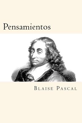 Pensamientos (Spanish Edition) - Blaise Pascal