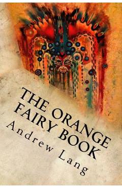 Poza produsului The Orange Fairy Book - Andrew Lang