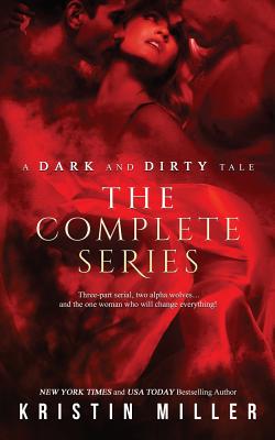 A Dark and Dirty Tale Boxed Set - Kristin Miller