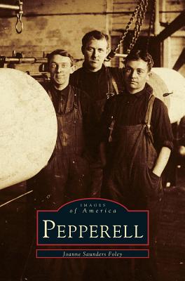 Pepperell - Joanne Saunders Foley