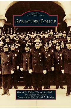 Coperta cărții 'Syracuse Police - Daniel F. Walsh'