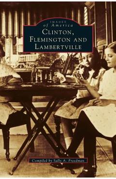 Coperta cărții 'Clinton, Flemington & Lambertville - Sally Freedman'
