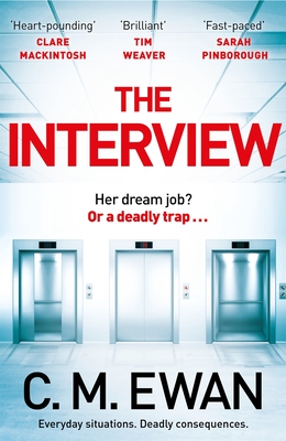 The Interview - C. M. Ewan