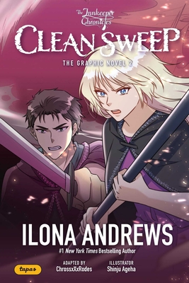 Innkeeper Chronicles Volume 2: Clean Sweep the Graphic Novel Volume 2 - Ilona Andrews