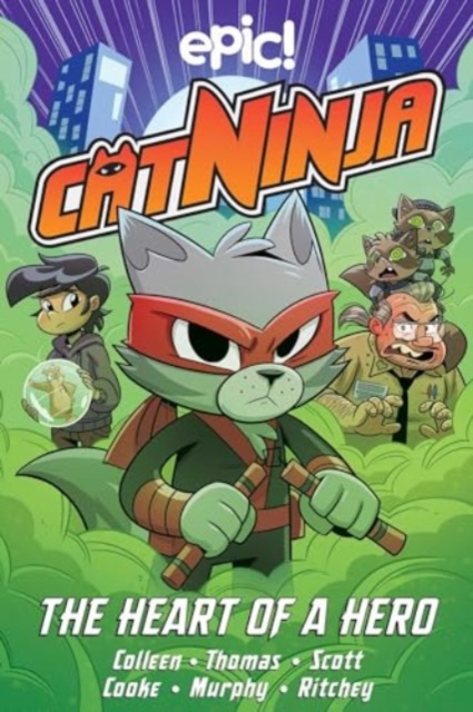 Cat Ninja: Heart of a Hero Volume 6 - Marcie Colleen