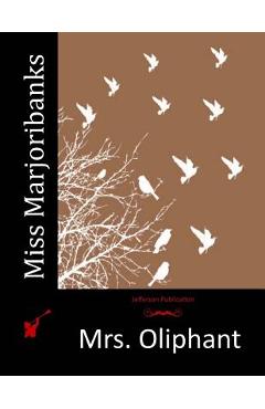 Coperta cărții 'Miss Marjoribanks - Mrs Oliphant'
