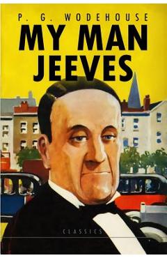 Coperta cărții 'My Man Jeeves - P. G. Wodehouse'