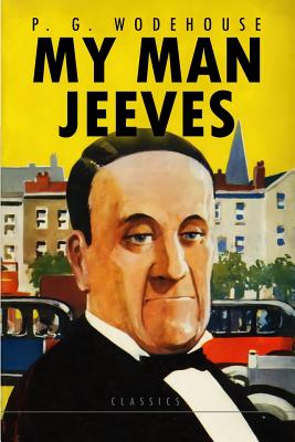 My Man Jeeves - P. G. Wodehouse