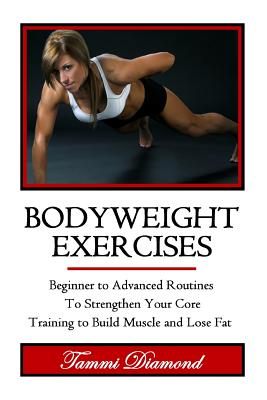 Bodyweight Exercises - Tammi Diamond