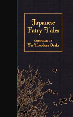 Japanese Fairy Tales - Yei Theodora Ozaki