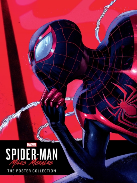 Marvel's Spider-Man: Miles Morales--The Poster Collection - Insomniac Games Inc