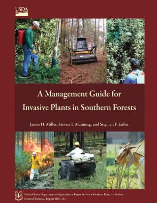 Coperta cărții 'A Management Guide for Invasive Plants in Southern Forests - U. S. Department Of Agriculture'
