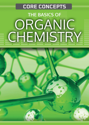The Basics of Organic Chemistry - Martin Clowes