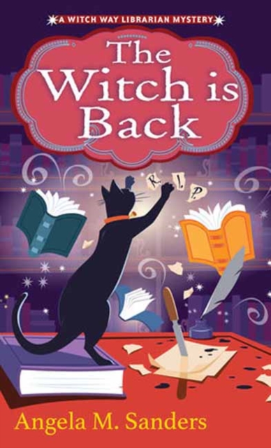 The Witch Is Back - Angela M. Sanders