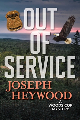 Out of Service - Joseph Heywood