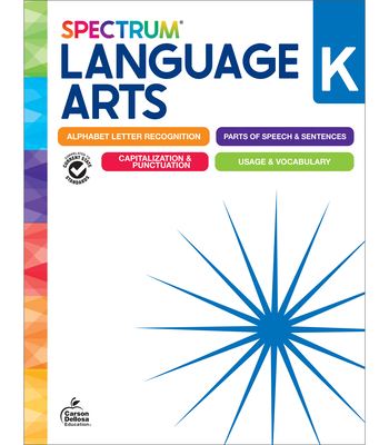 Spectrum Language Arts Workbook, Grade K - Spectrum