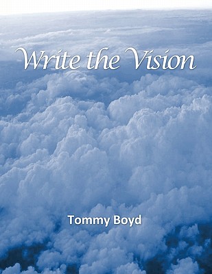 Write the Vision - Tommy Boyd